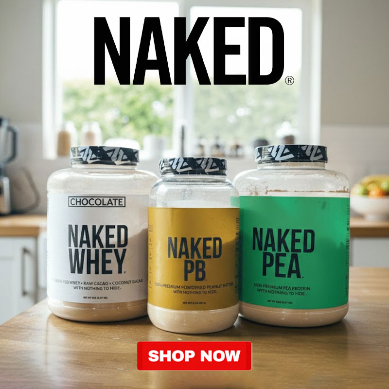 Naked Nutrition Promotion