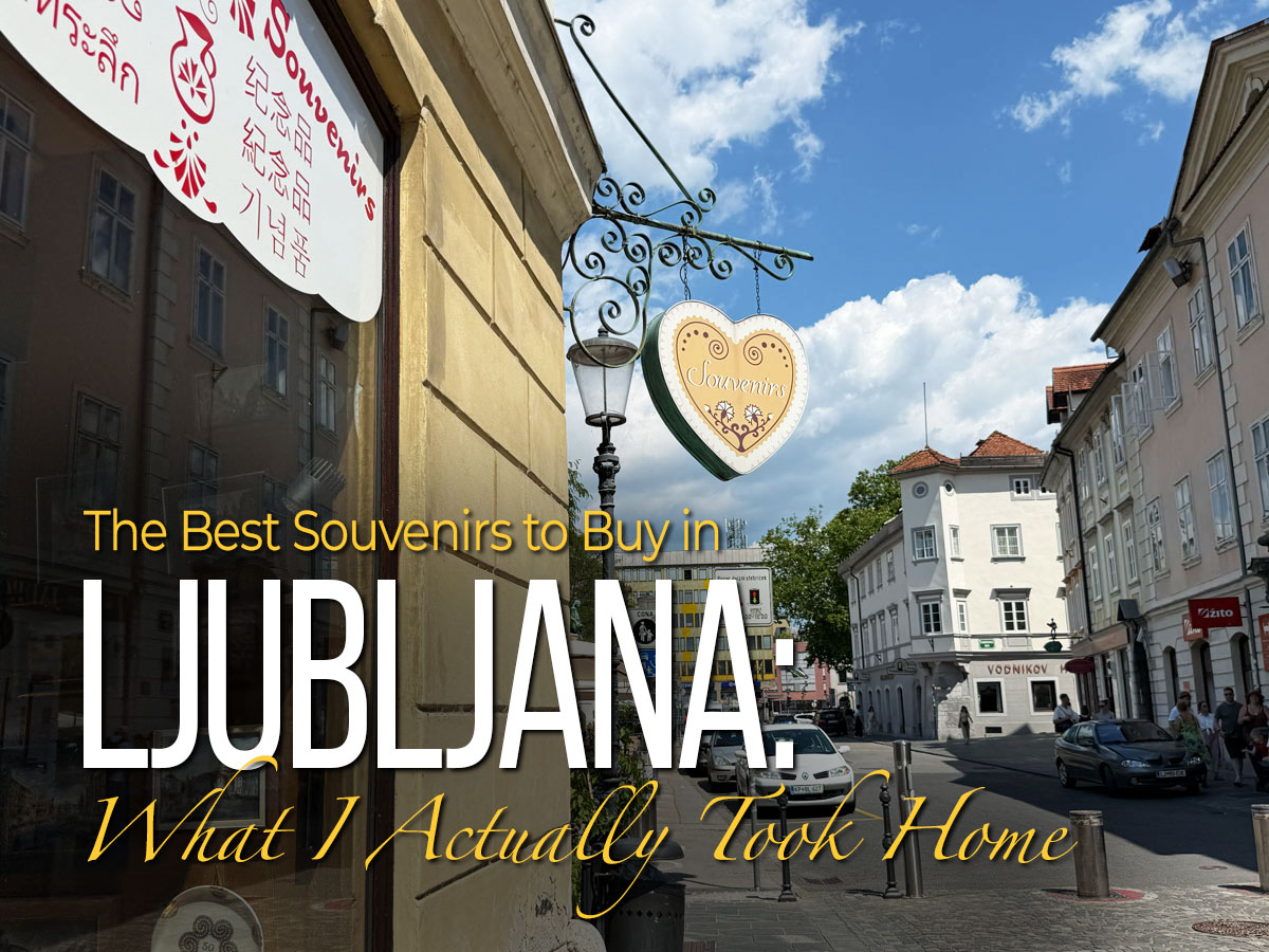 The Best Souvenirs to Buy in Ljubljana: What I Actually Took Home