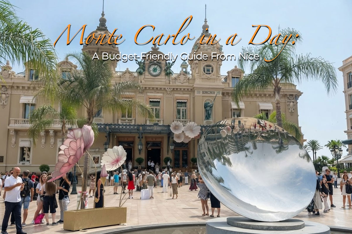 Monte Carlo in a Day: A Budget-Friendly Guide From Nice