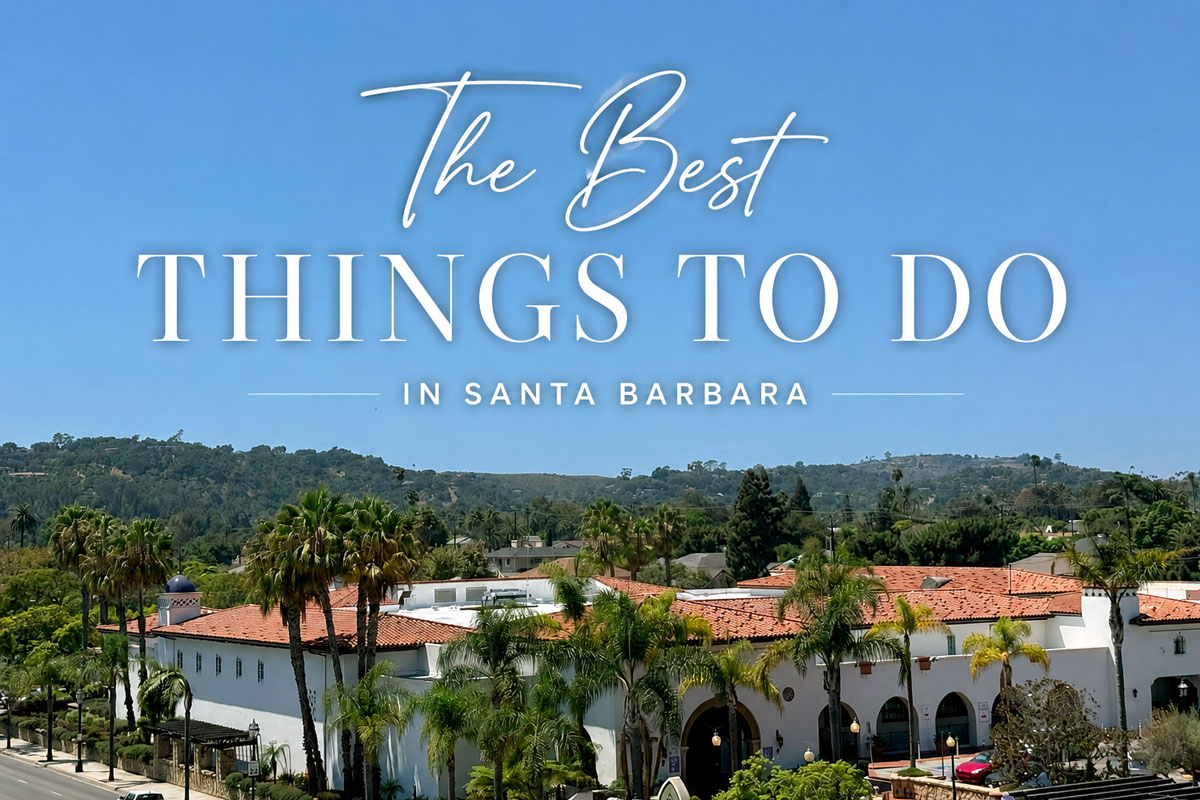 The Best Things to Do in Santa Barbara