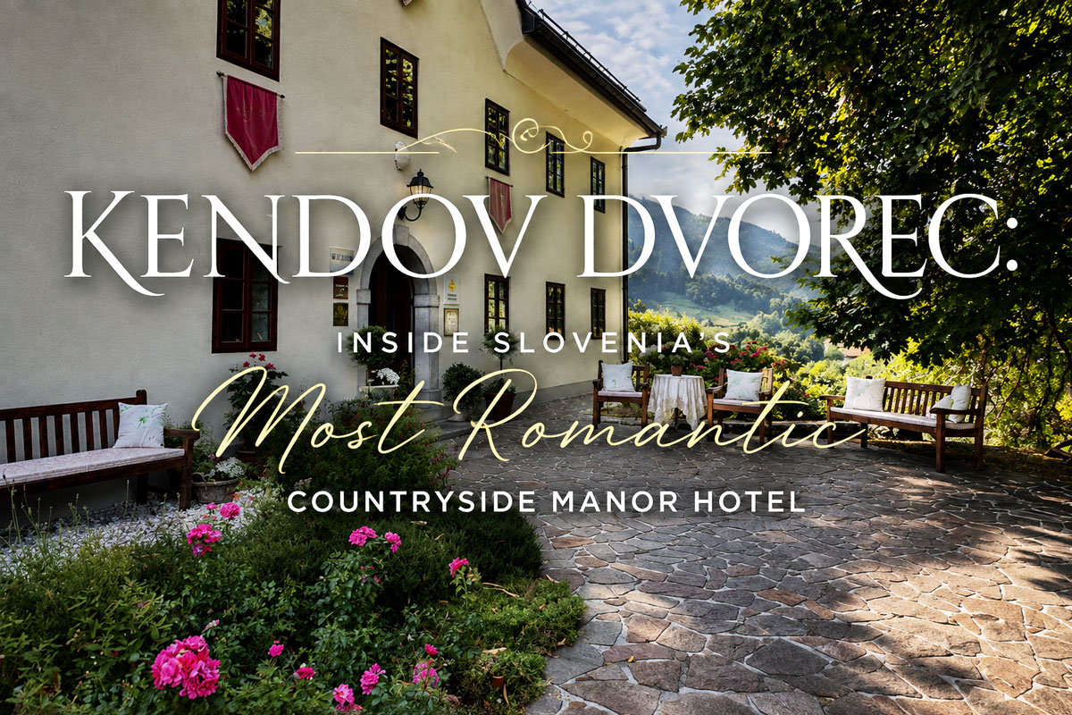 Kendov Dvorec: Inside Slovenia’s Most Romantic Countryside Manor Hotel