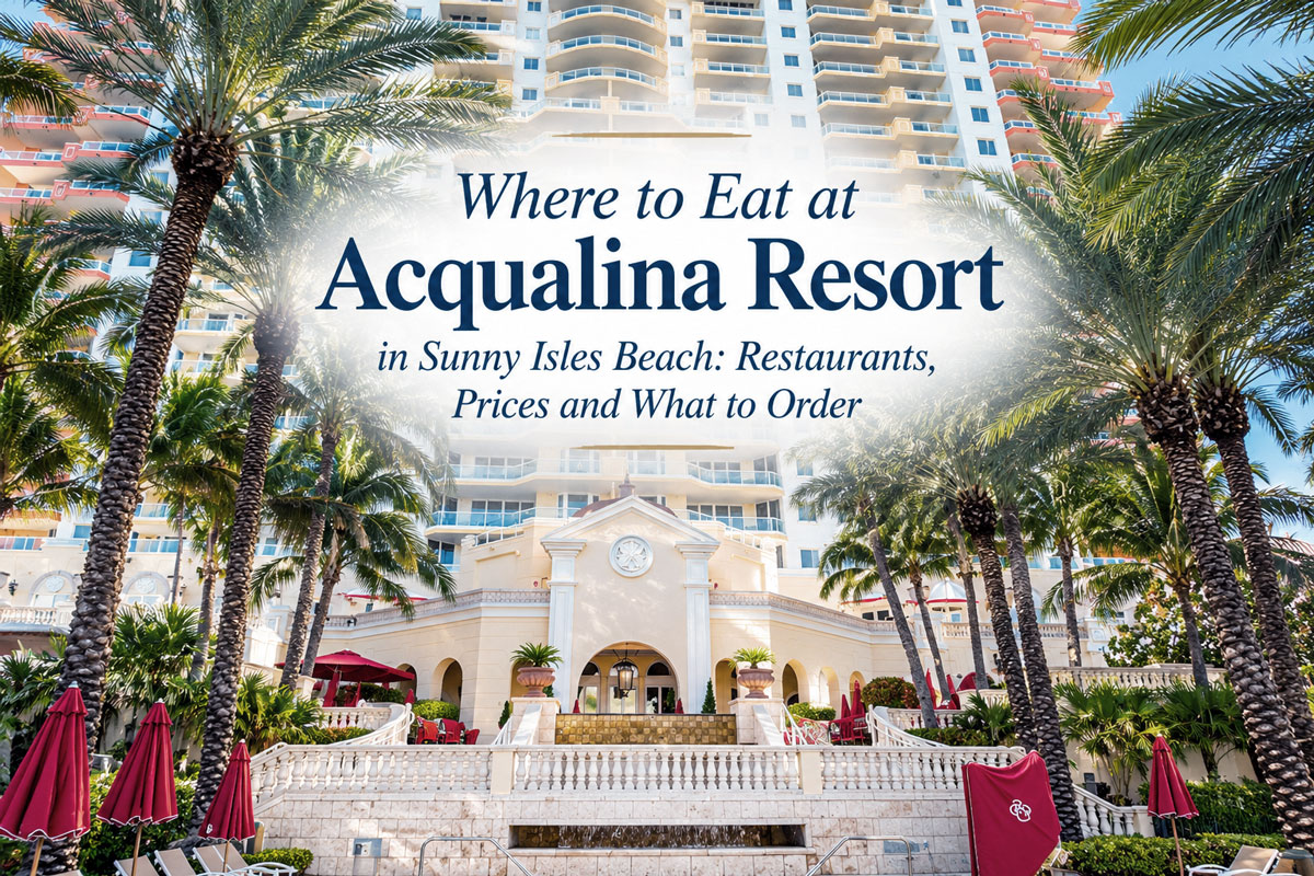 Acqualina Resort Dinning